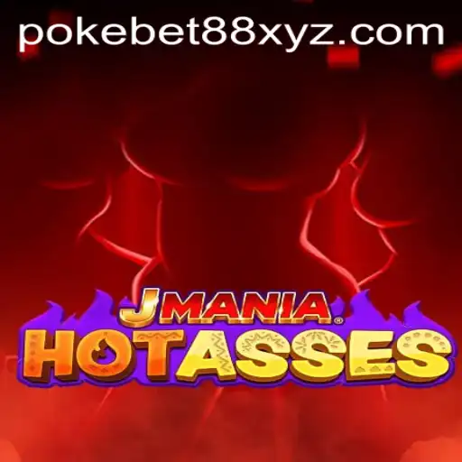 Discover the Thrills of JManiaHotAsses: A Game Inspired by PokeBet88