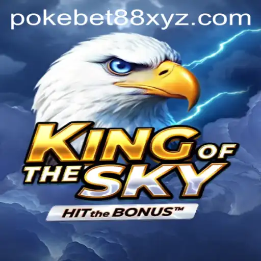Exploring the Exciting Realm of KingOfTheSky: A New Gaming Sensation