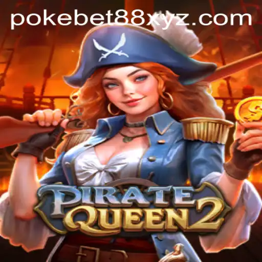 Exploring PirateQueen2: A Deep Dive into the Adventure Game by PokeBet88